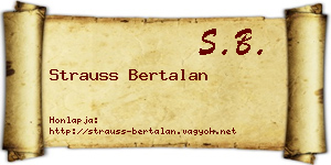 Strauss Bertalan névjegykártya